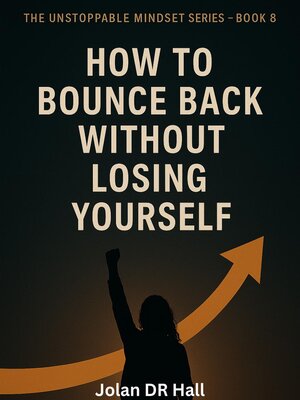 cover image of How to Bounce Back Without Losing Yourself